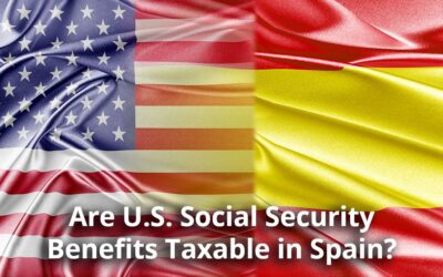 Are U.S. Social Security Benefits Taxable in Spain? The Spanish Tax Authority’s Position (AEAT).